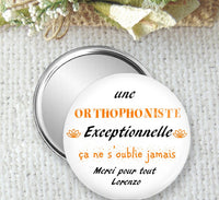 Miroir de Poche, Badge ou Magnet Personnalisé - Taille 75mm - Spécial Remerciement à l'Orthophoniste - Idéal comme Cadeau pour un Soignant