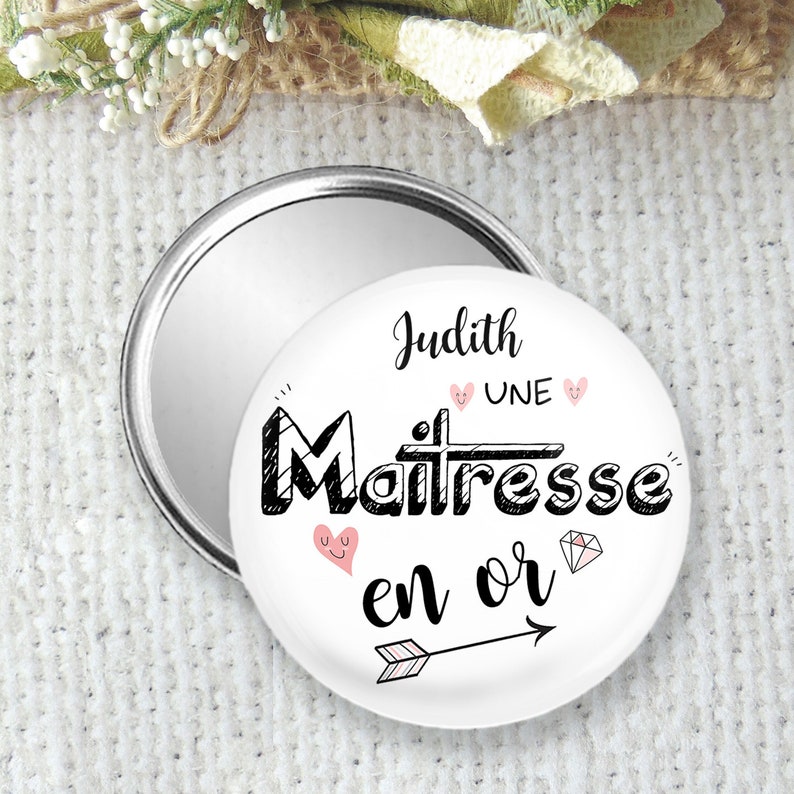 Miroir de poche, badge ou magnet personnalisé 75mm, idée cadeau pour une maitresse en or, cadeau à l'école, idée pour remercier la maîtresse